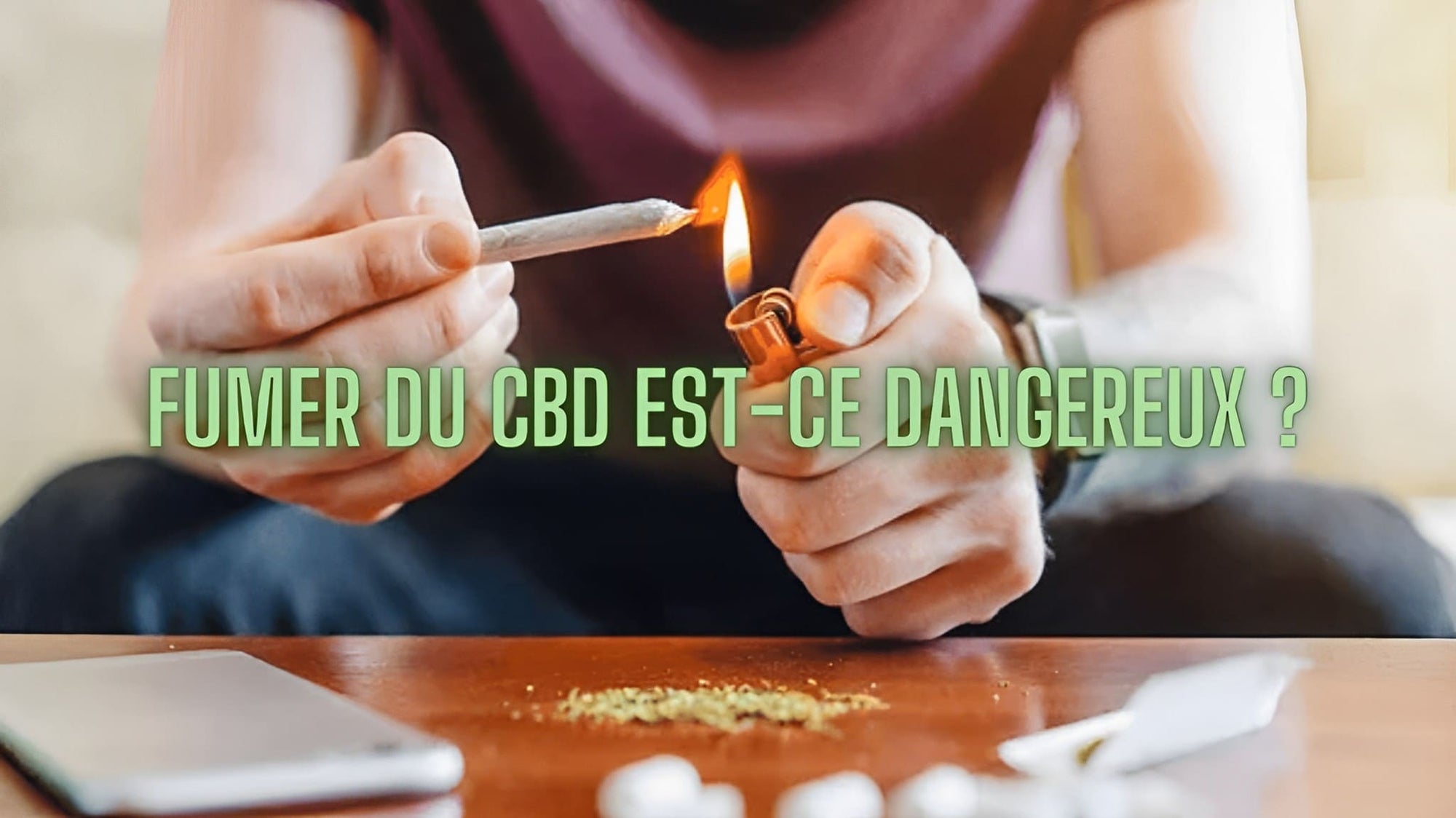 Fumer du CBD est-ce Dangereux ?